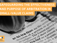 Safeguarding The Effectiveness And Purpose Of Arbitration In Small-Value Claims